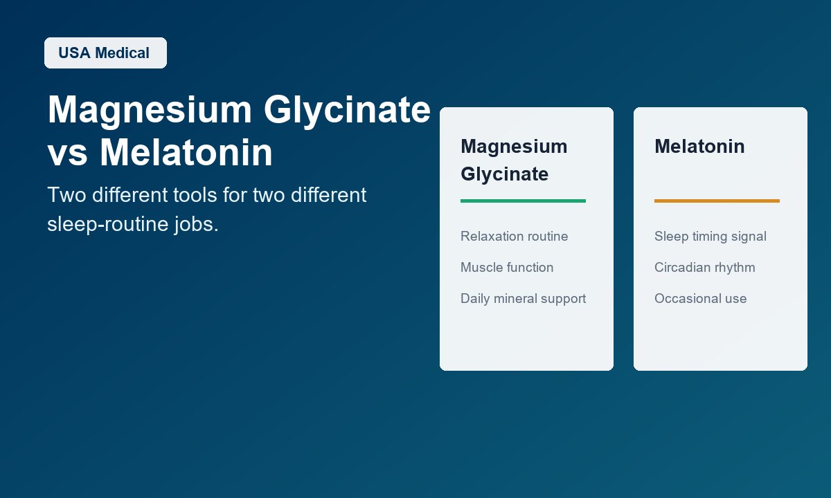 Magnesium glycinate vs melatonin comparison for sleep routines.